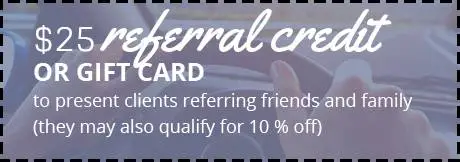 $25 referral credit or gift card